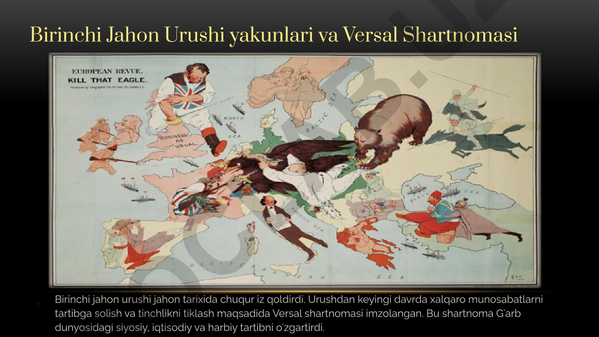 Birinchi Jahon Urushi yakunlari va Versal Shartnomasi