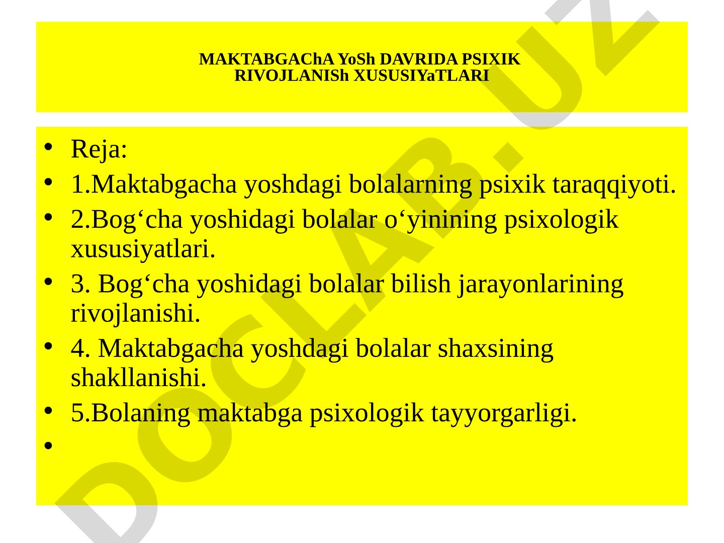 Maktabgacha yosh davrida psixik rivojlanish xususiyatlari