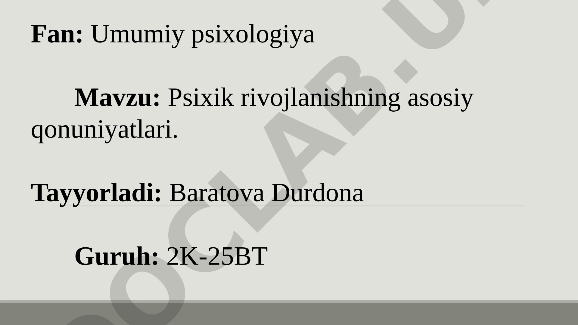 Psixik rivojlanishning asosiy qonuniyatlari