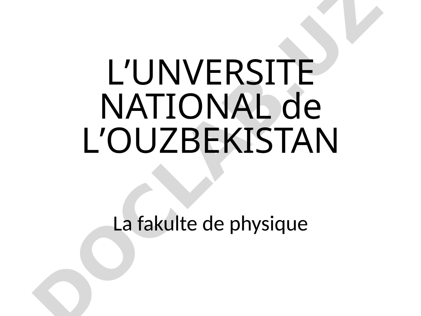 L'Université National de l'Ouzbékistan - Faculté de Physique