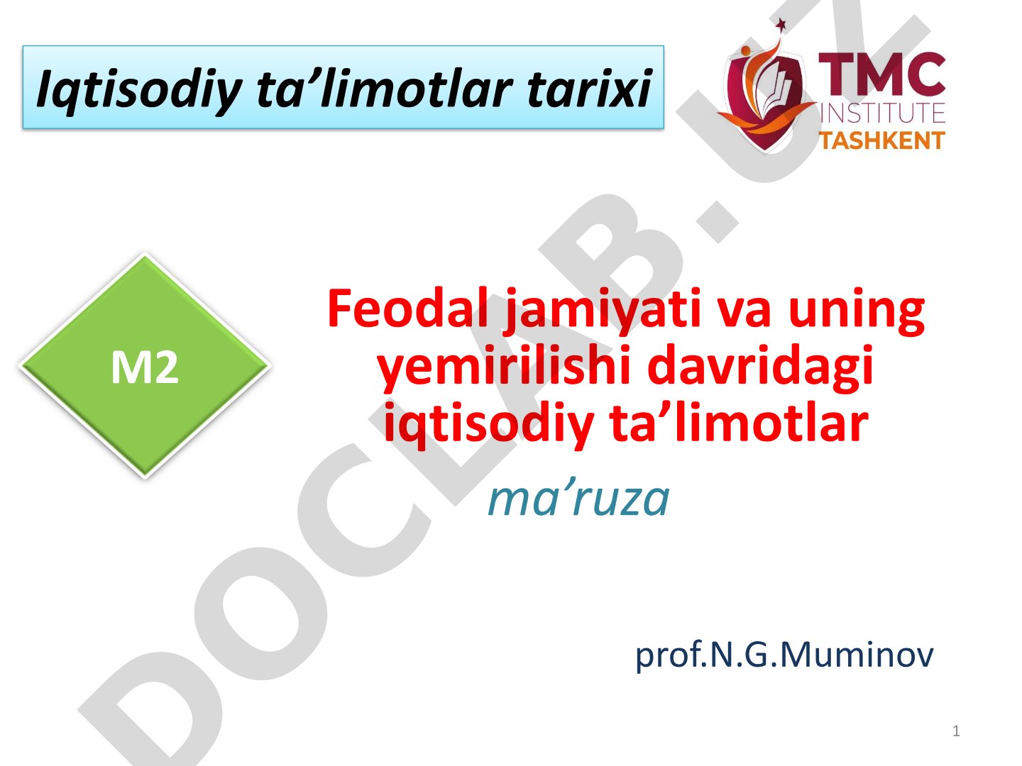 Feodal jamiyati va uning yemirilishi davridagi iqtisodiy ta’limotlar