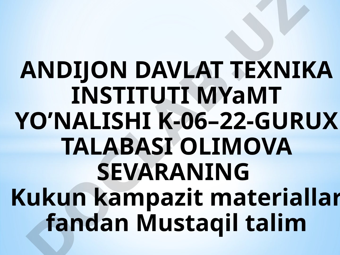 Kukun g‘ovak materiallarning xususiyatlari, turlari va qo‘llanilishi haqida
