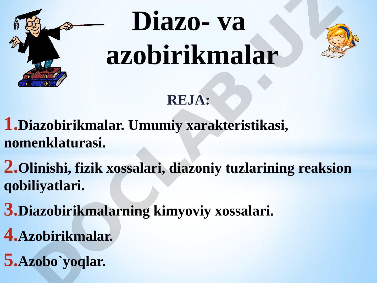 Diazobirikmalar va azobirikmalarning olinishi, kimyoviy xossalari hamda azobo'yoqlar
