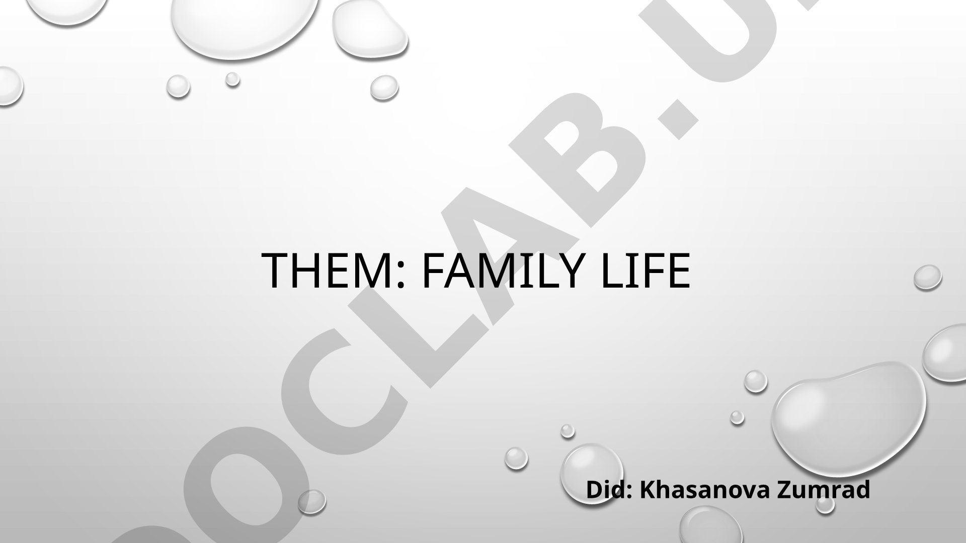 Family life
