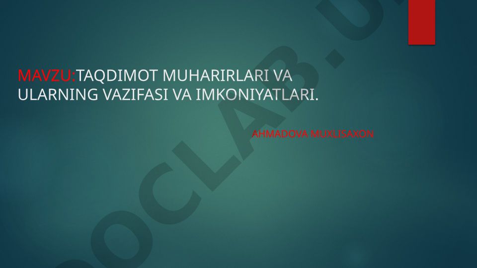 Taqdimot muharrirlari va ularning vazifasi va imkoniyatlari