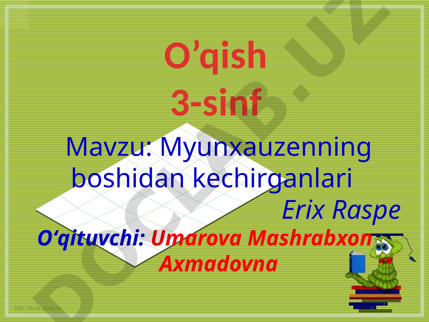 Myunxauzenning boshidan kechirganlari Erix Raspe