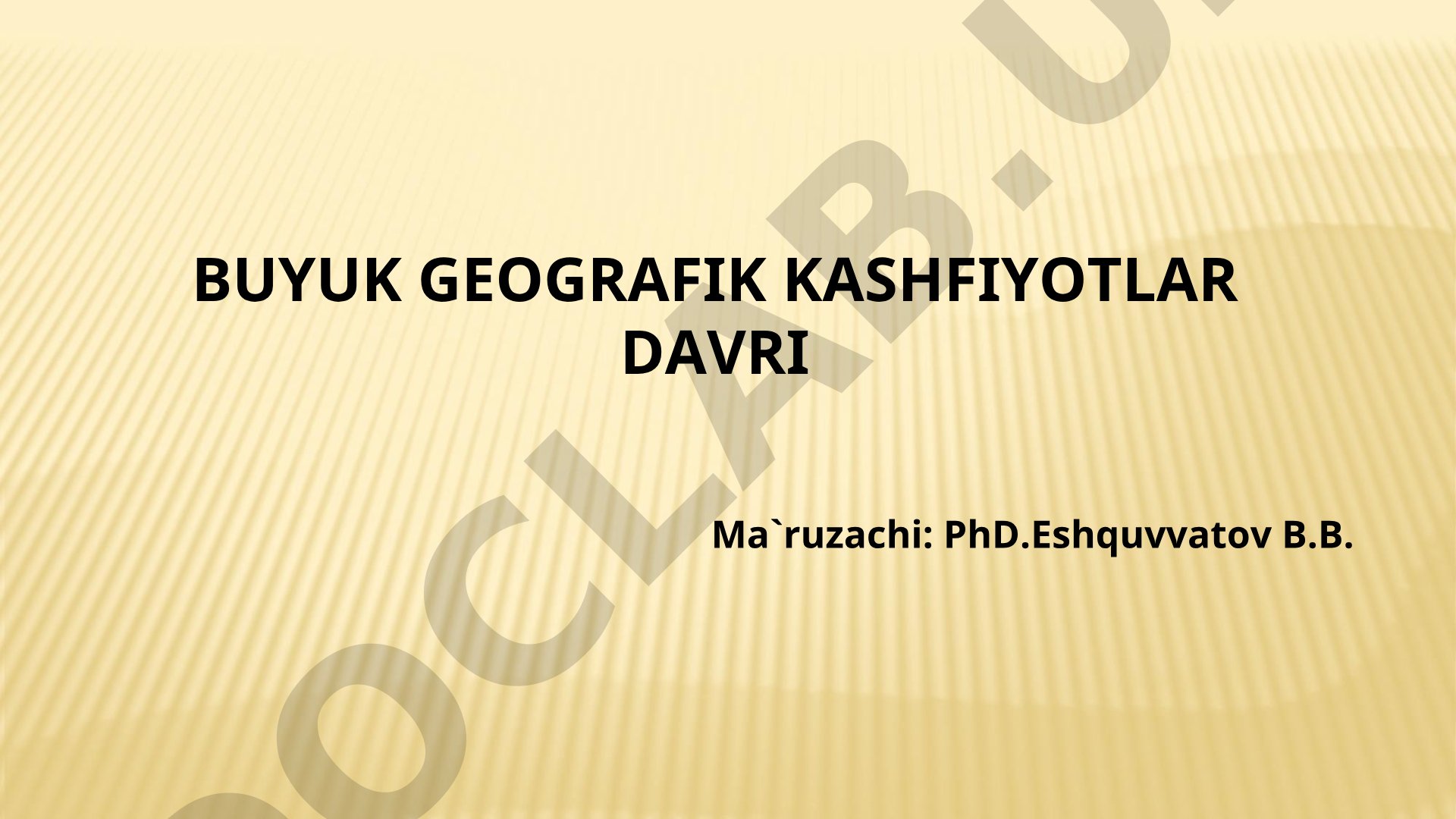 Buyuk geografik kashfiyotlar davri