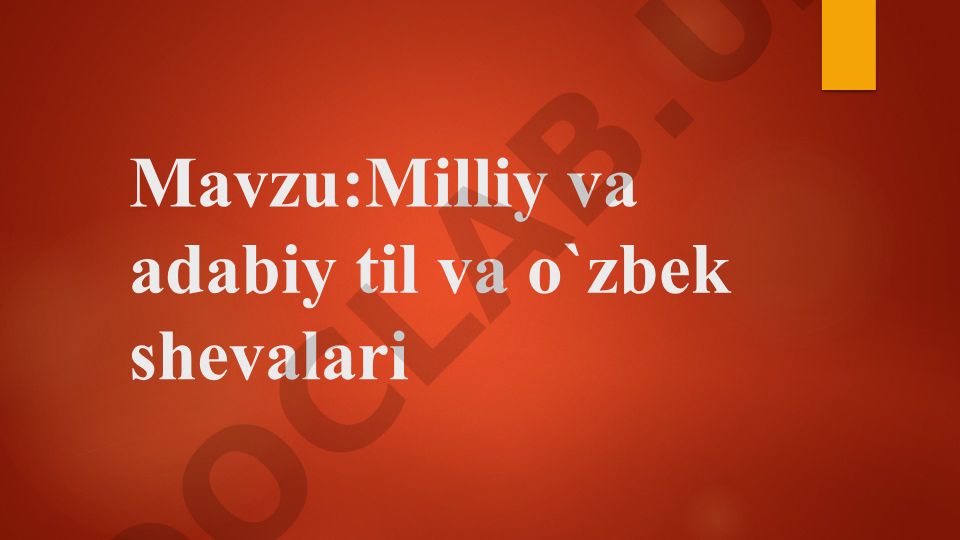 Milliy va adabiy til va o'zbek shevalari
