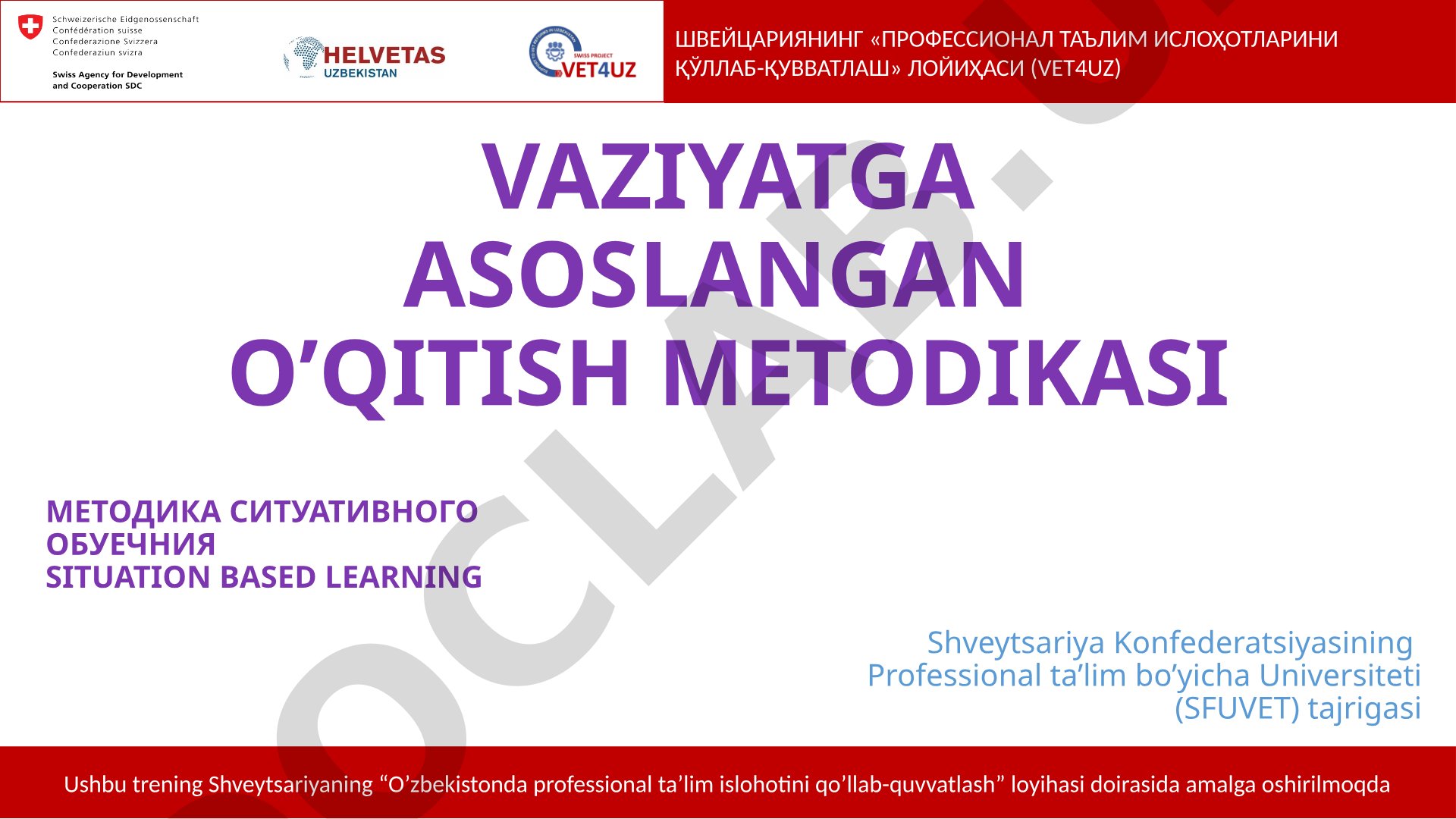 Vaziyatga asoslangan o'qitish metodikasi