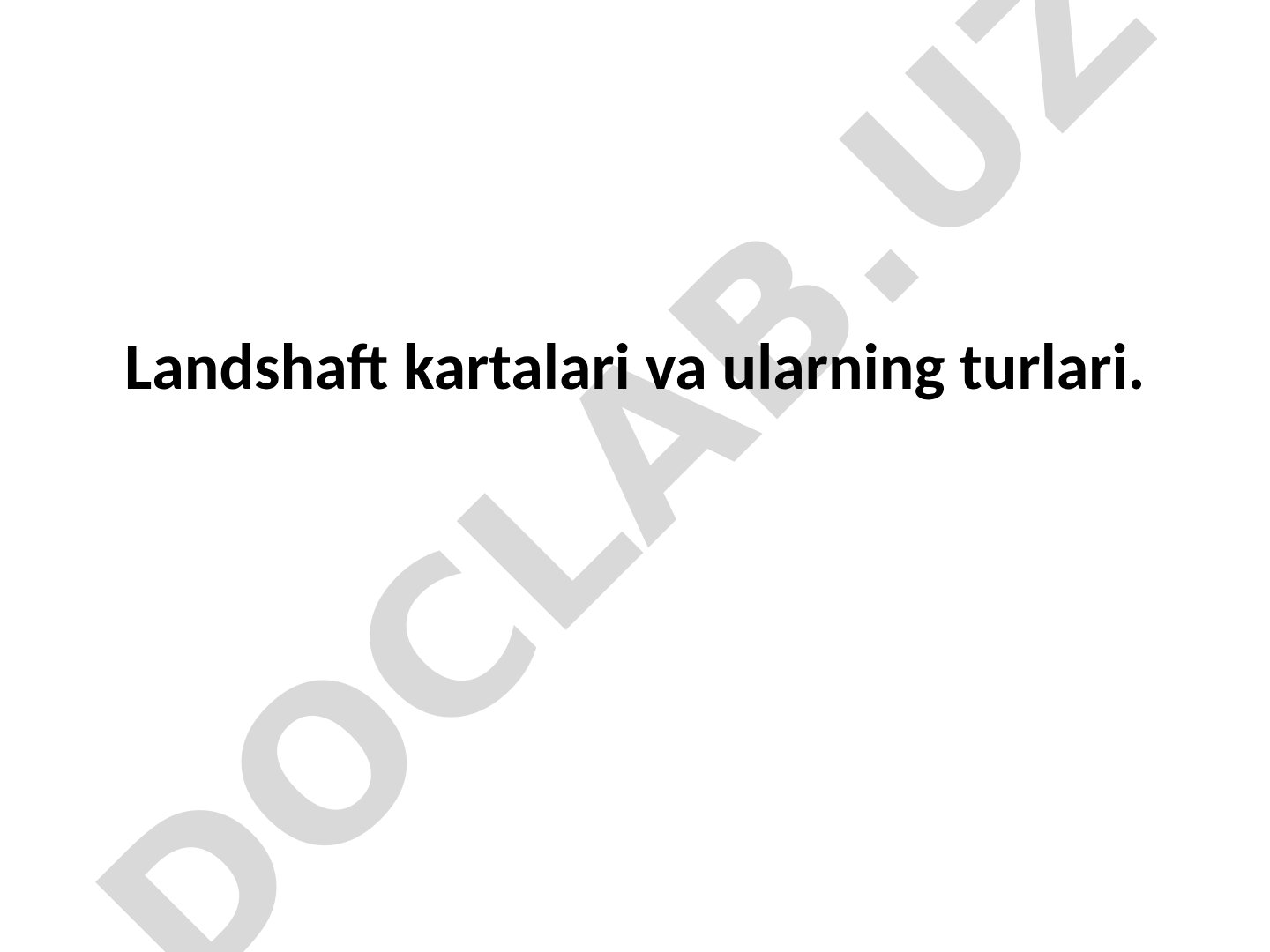 Landshaft kartalari va ularning turlari