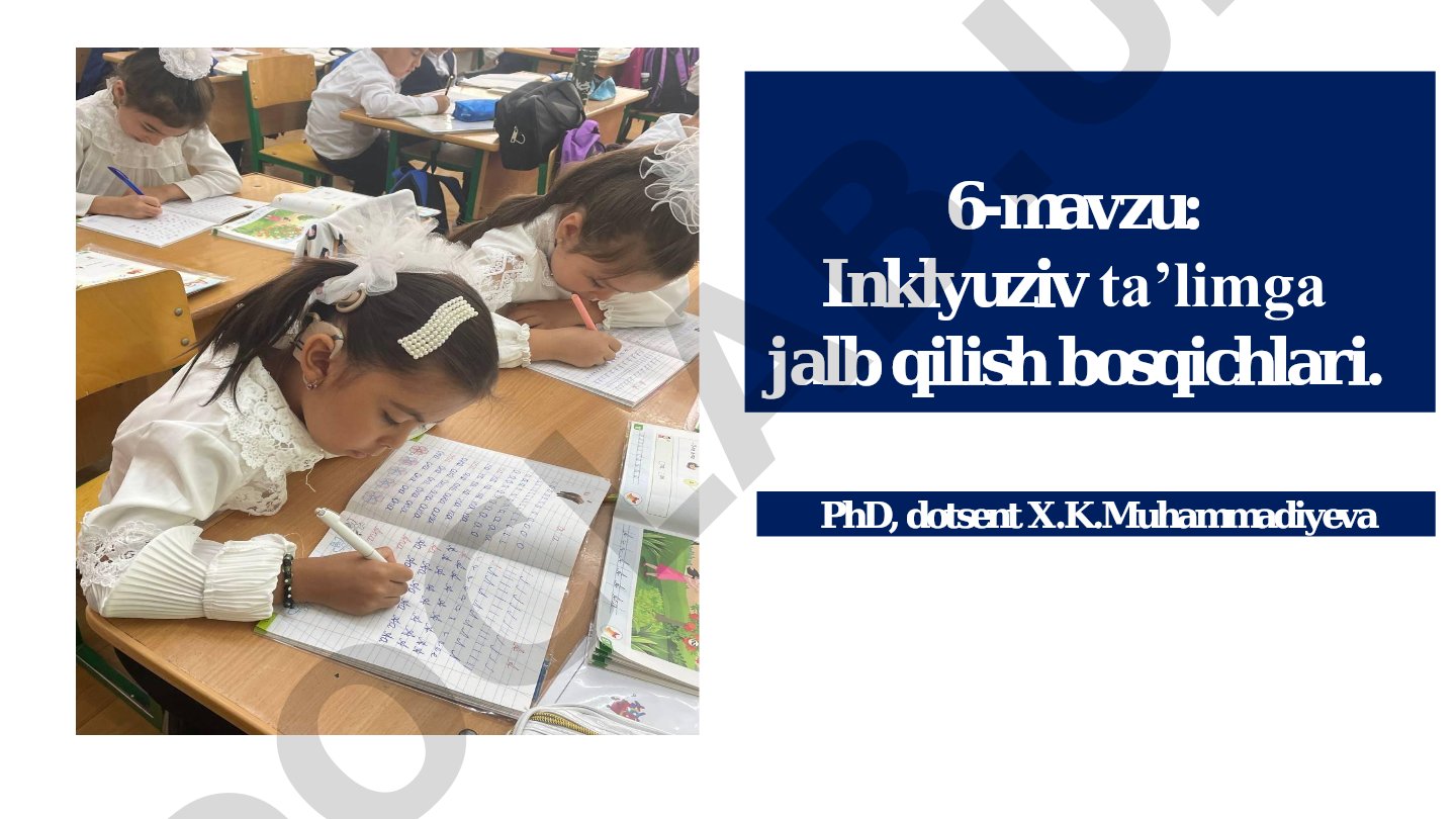 Inklyuziv ta’limga jalb qilish bosqichlari