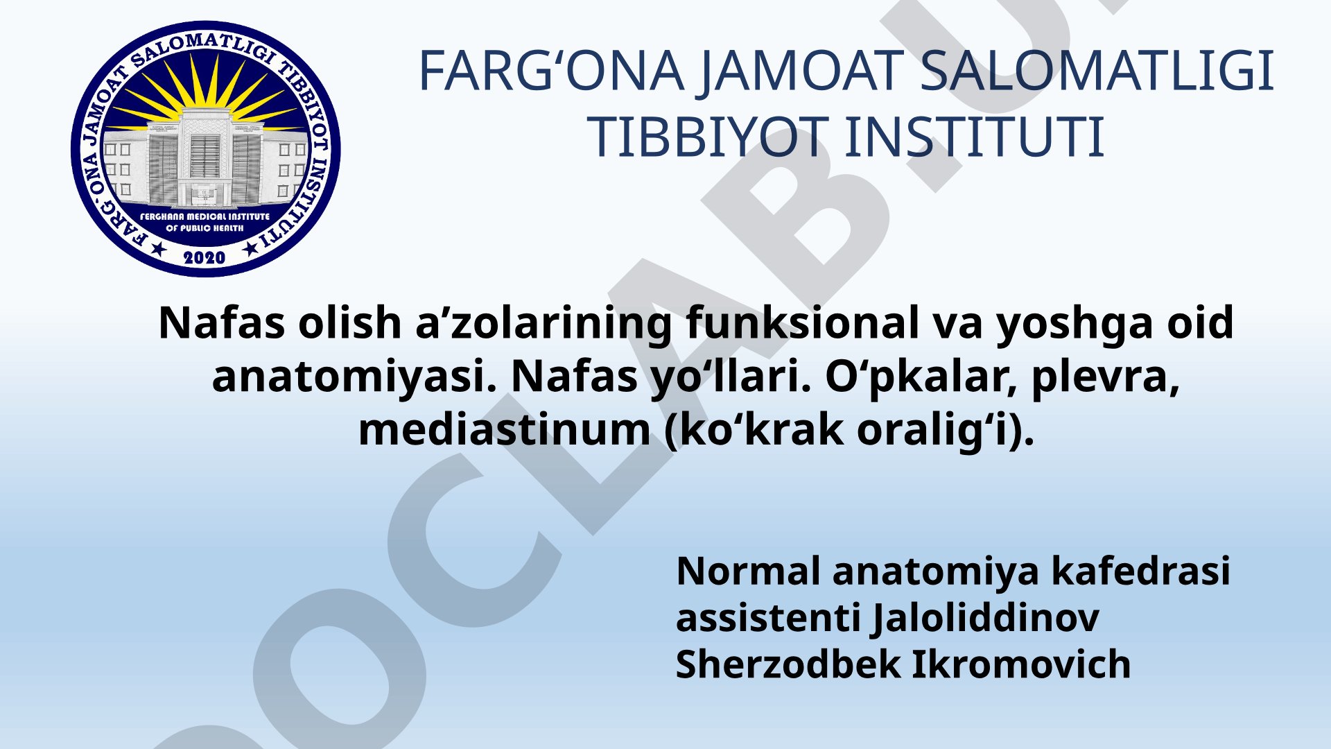 Nafas olish a’zolarining funksional va yoshga oid anatomiyasi
