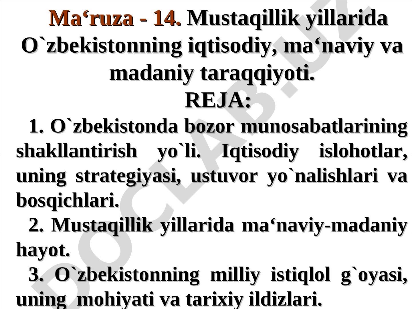 Mustaqillik yillarida O`zbekistonning iqtisodiy, ma‘naviy va madaniy taraqqiyoti