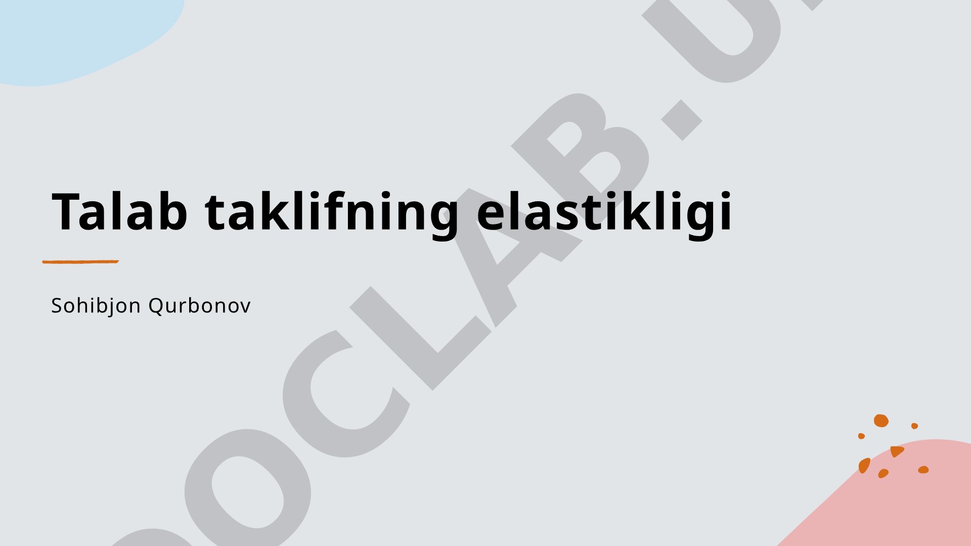 Talab taklifning elastikligi