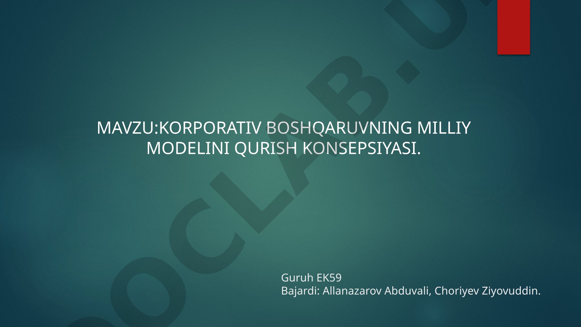 Korporativ boshqaruvning milliy modelini qurish konsepsiyasi