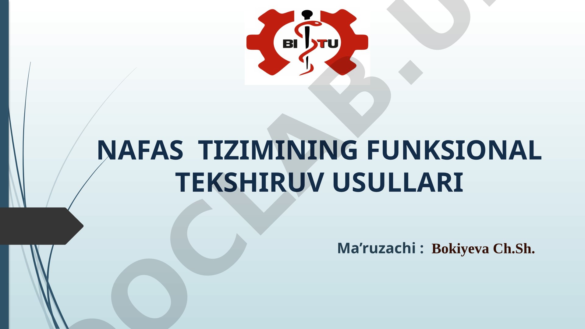 Nafas tizimining funksional tekshiruv usullari