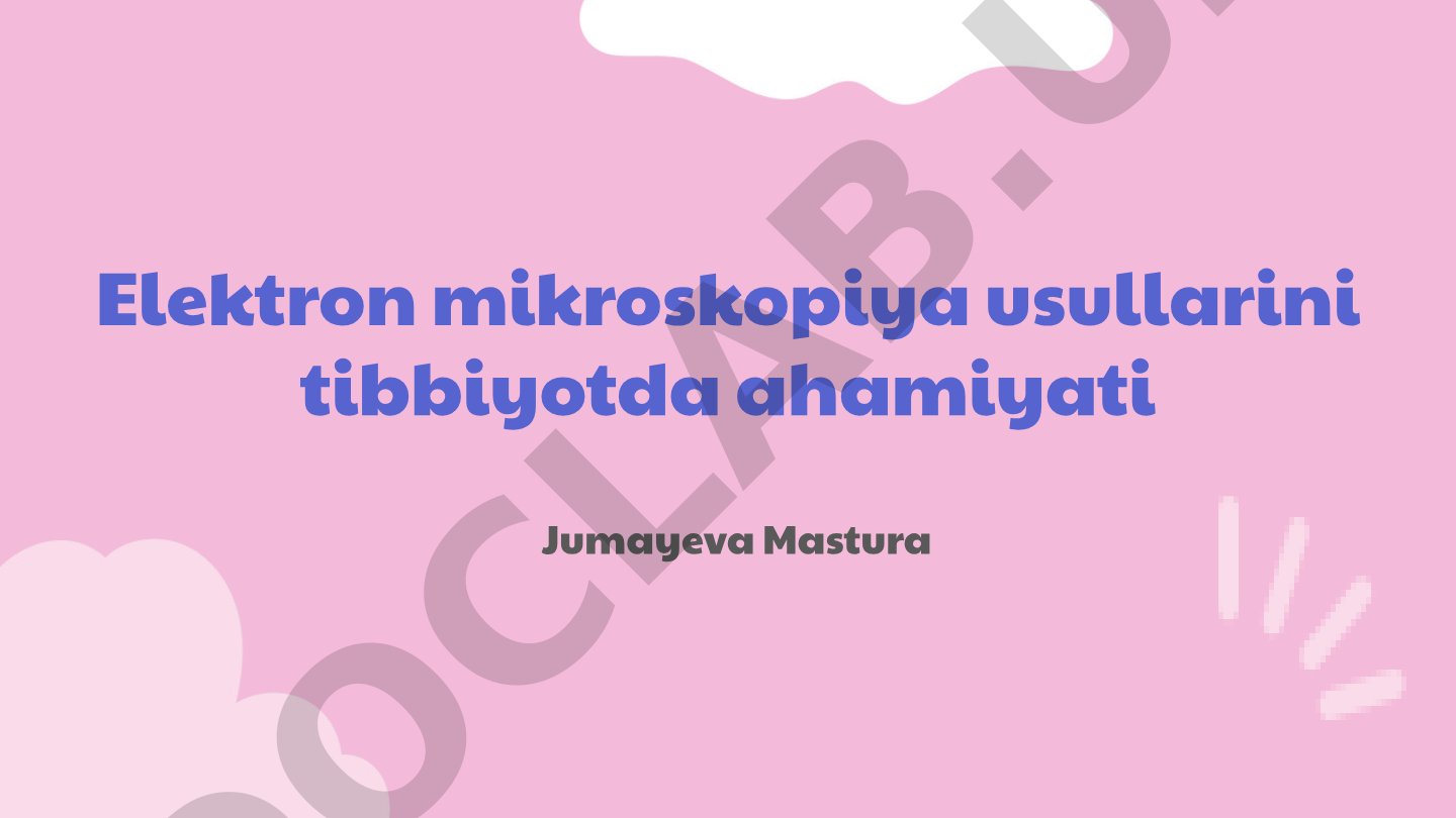 Elektron mikroskopiya usullarini tibbiyotda ahamiyati