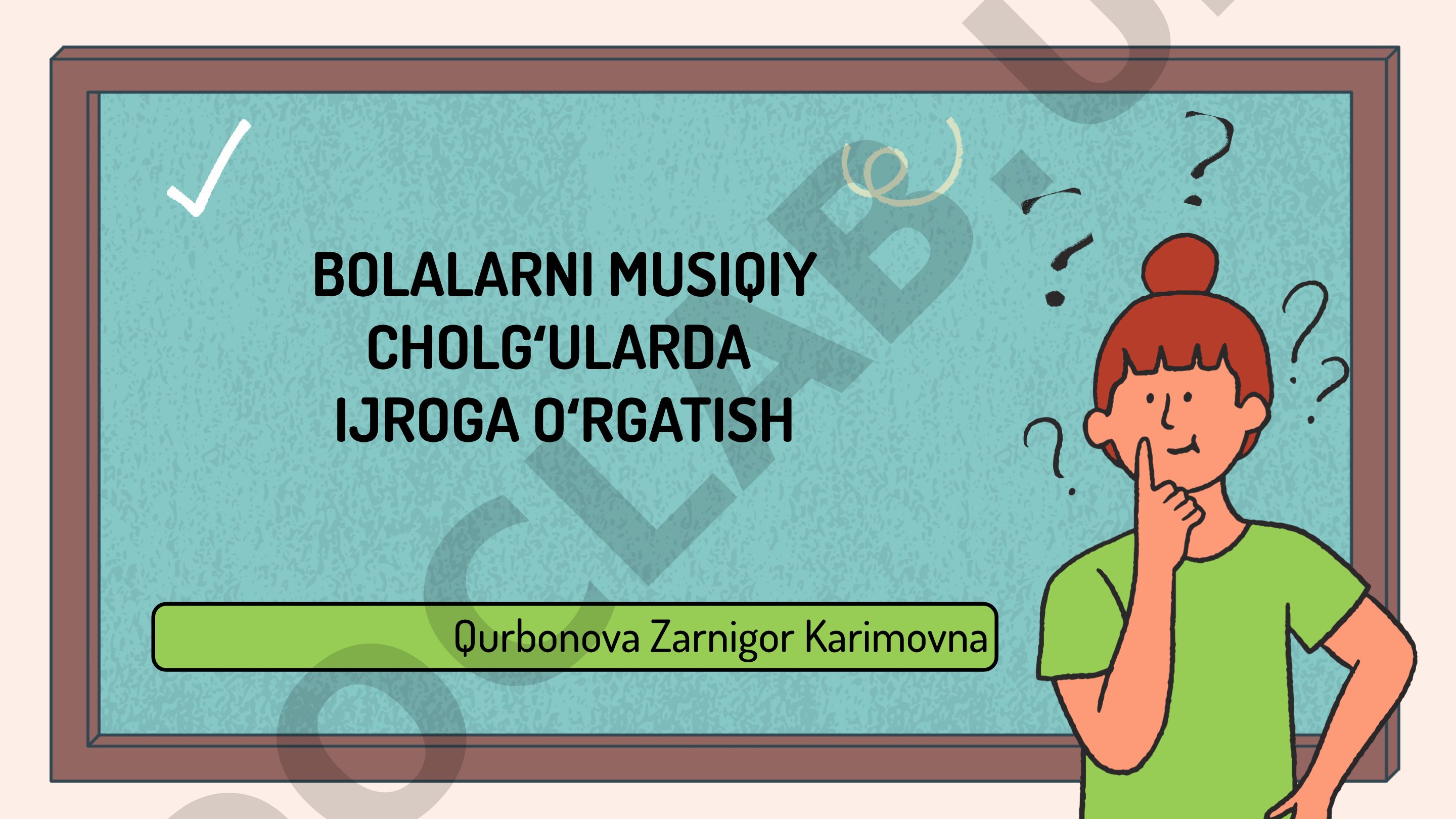 Bolalarni musiqiy cholg‘ularda ijroga o‘rgatish
