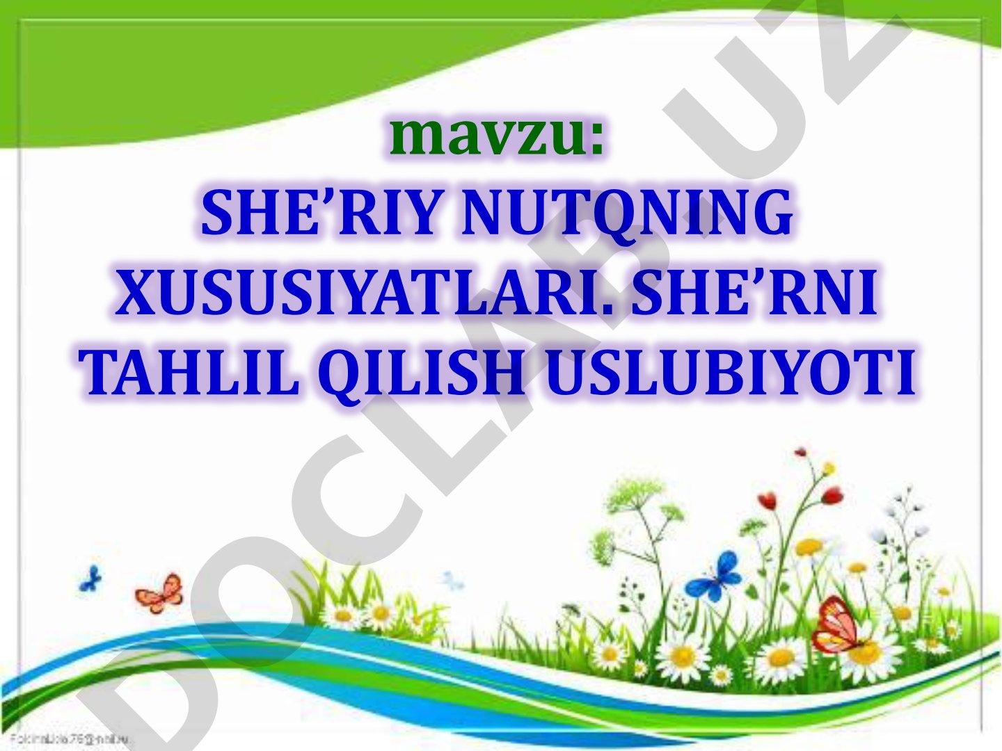 She’riy nutqning xususiyatlari. She’rni tahlil qilish uslubiyoti
