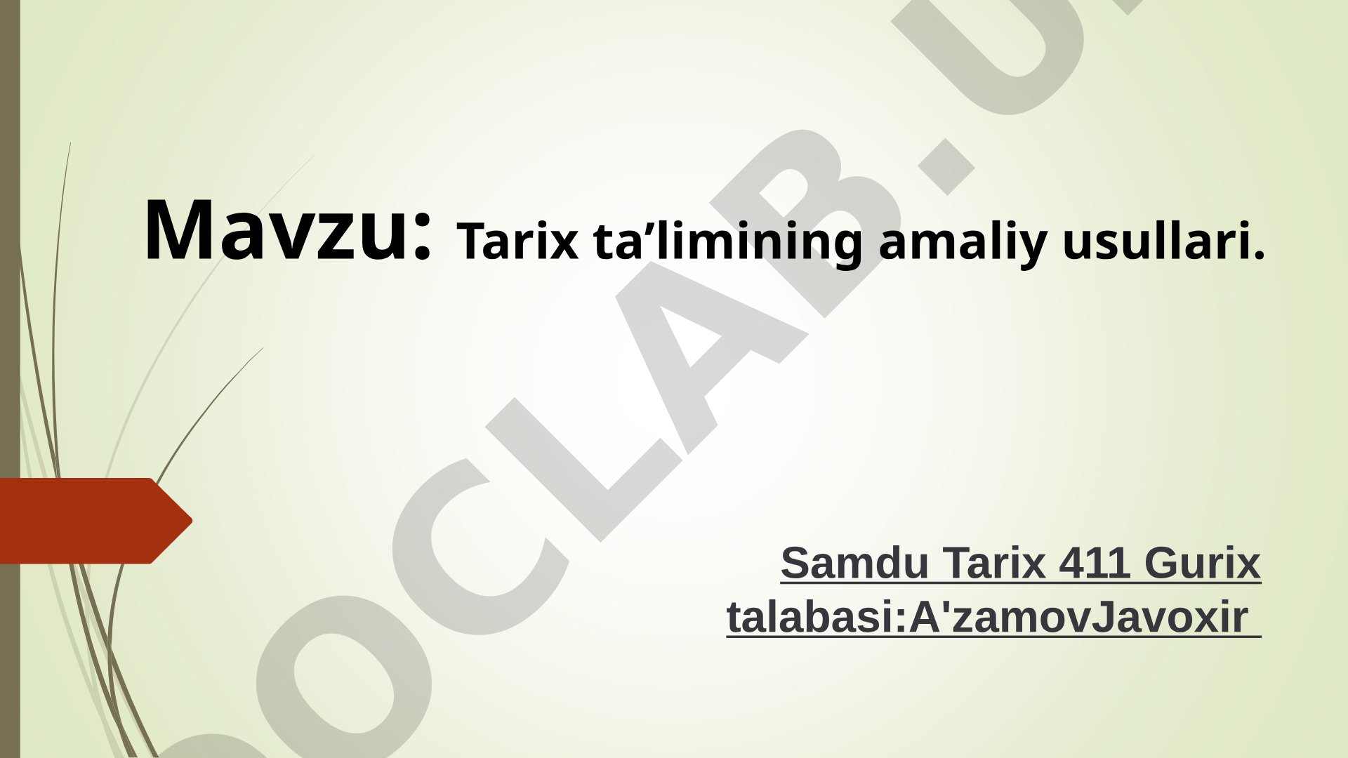 Tarix ta’limining amaliy usullari