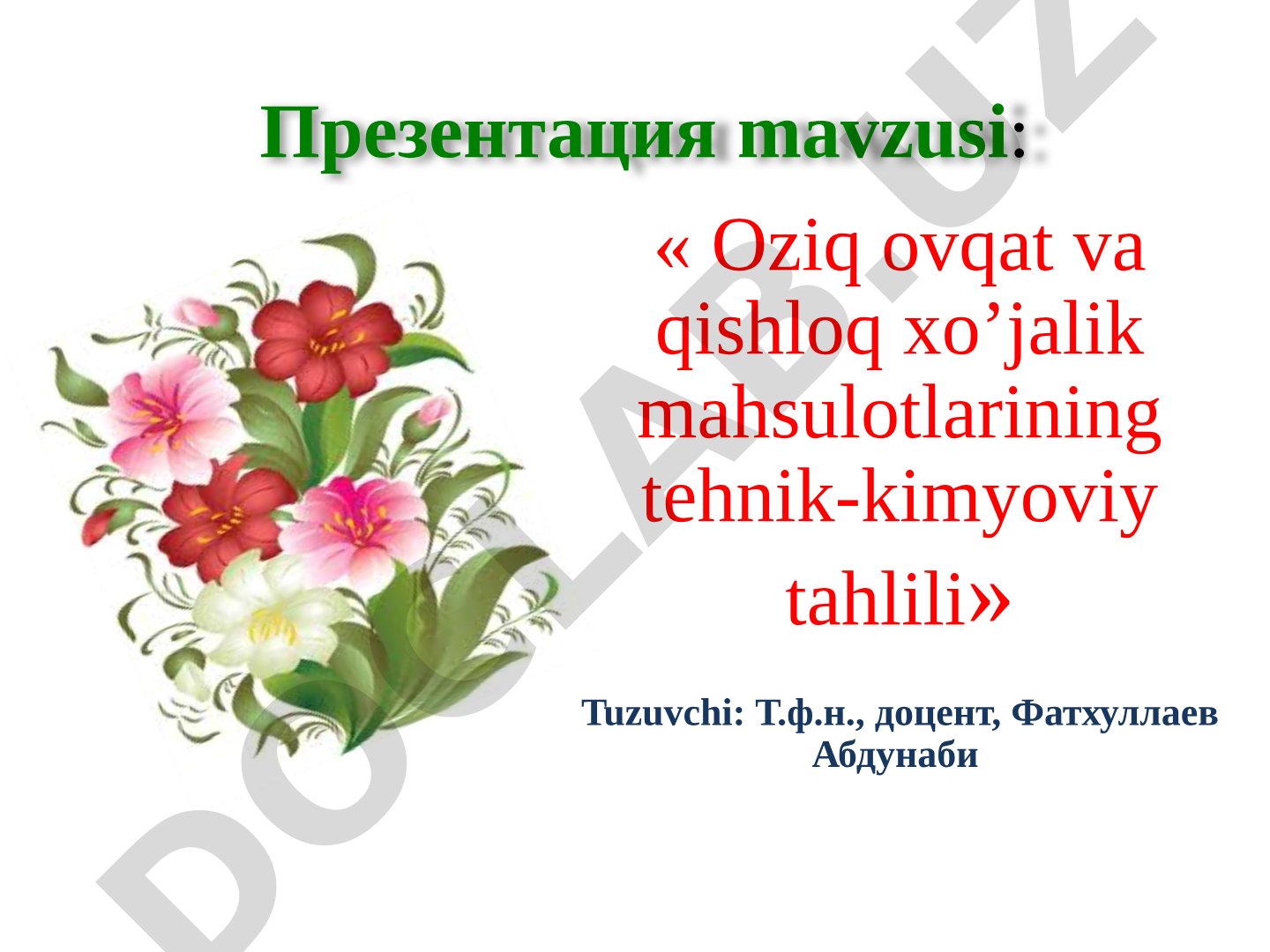 Oziq ovqat va qishloq xo’jalik mahsulotlarining tehnik-kimyoviy tahlili
