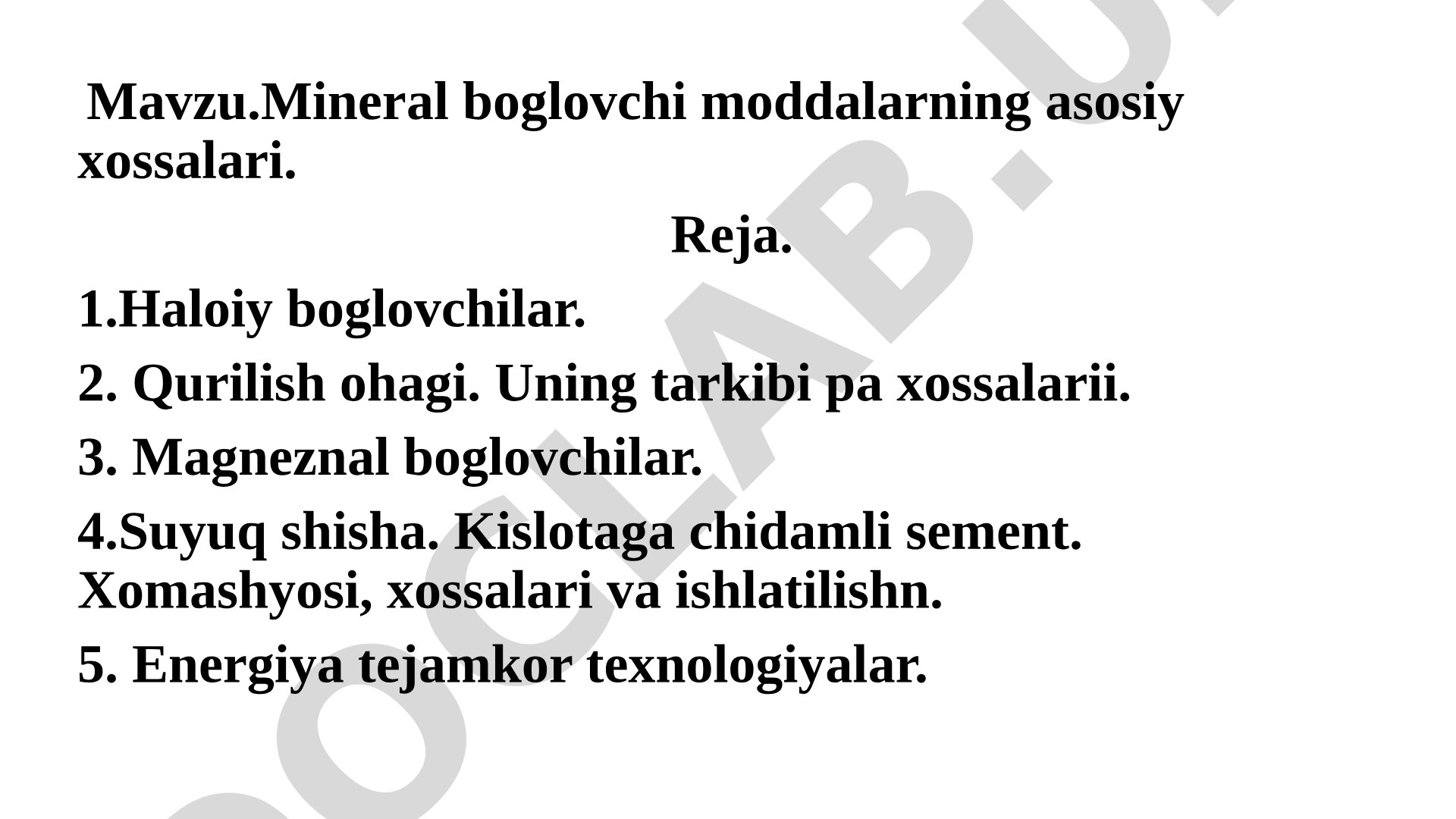 Minerаl boglovchi moddаlаrning аsosiy xossаlаri