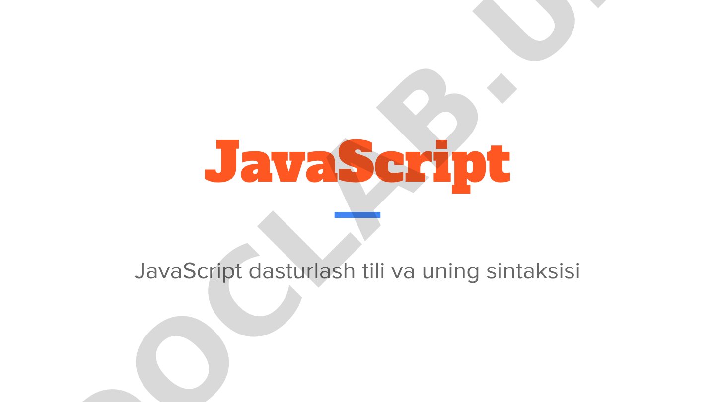 JavaScript dasturlash tili va uning sintaksisi