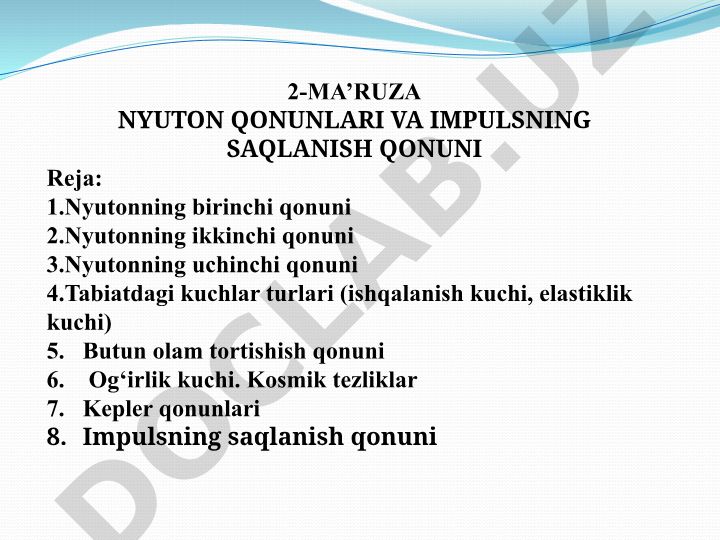 Nyuton qonunlari va impulsning saqlanish qonuni