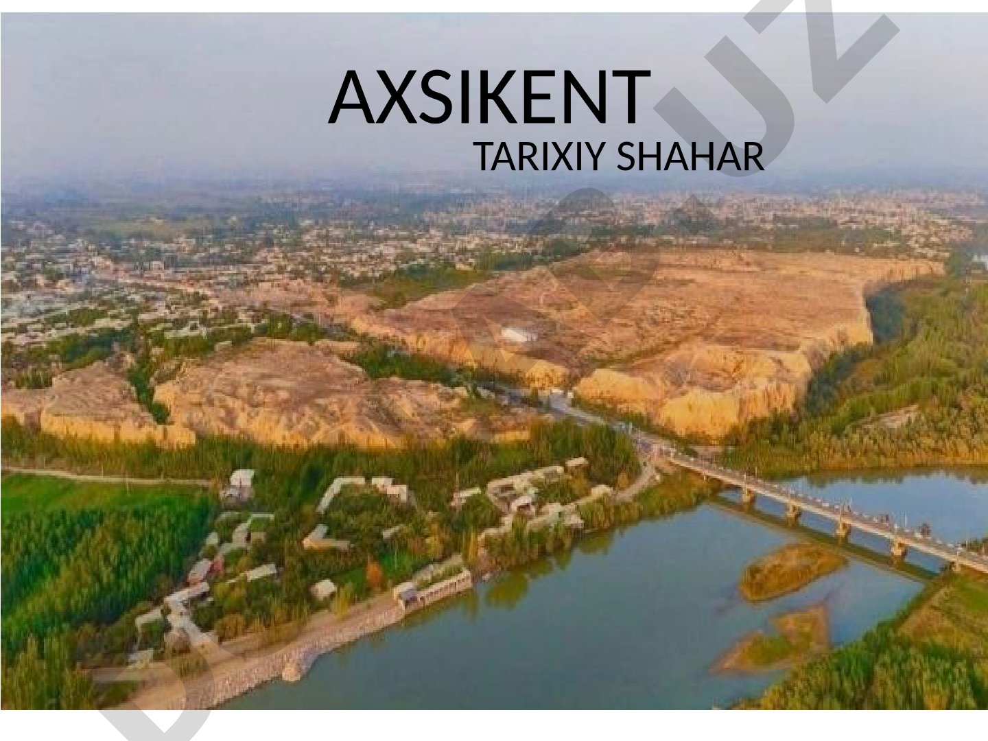 Axsikent tarixiy shahar