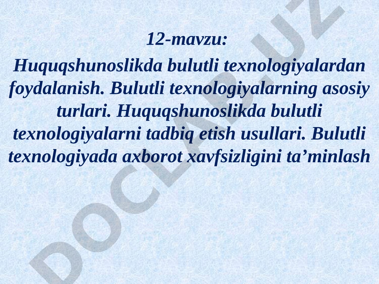 Huquqshunoslikda bulutli texnologiyalardan foydalanish