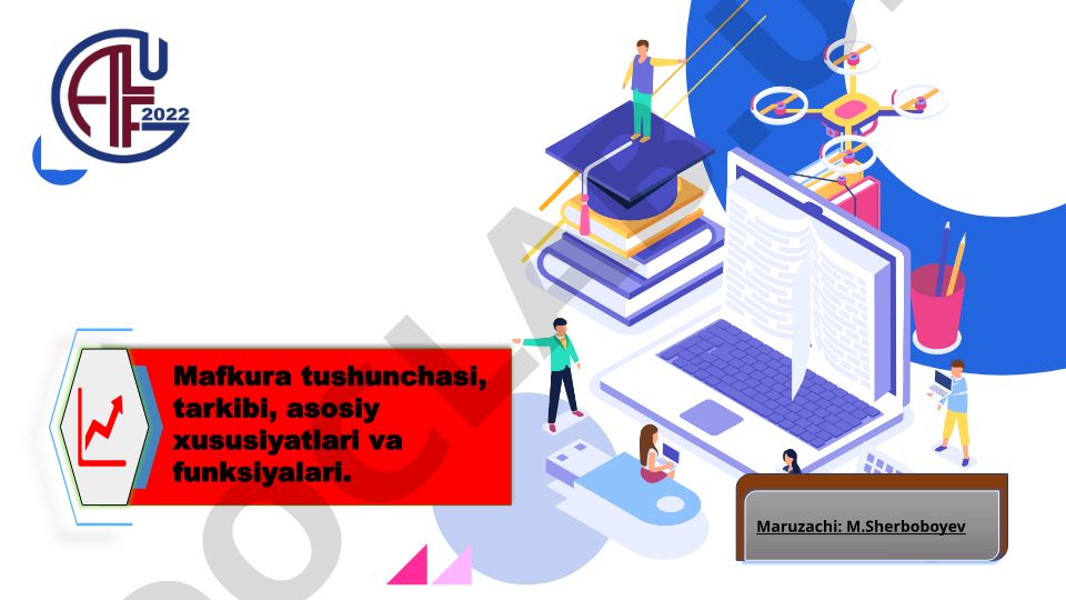 G‘oya va mafkura tushunchasi, asosiy ko‘rinishlari va ijtimoiy hayot bilan aloqadorligi