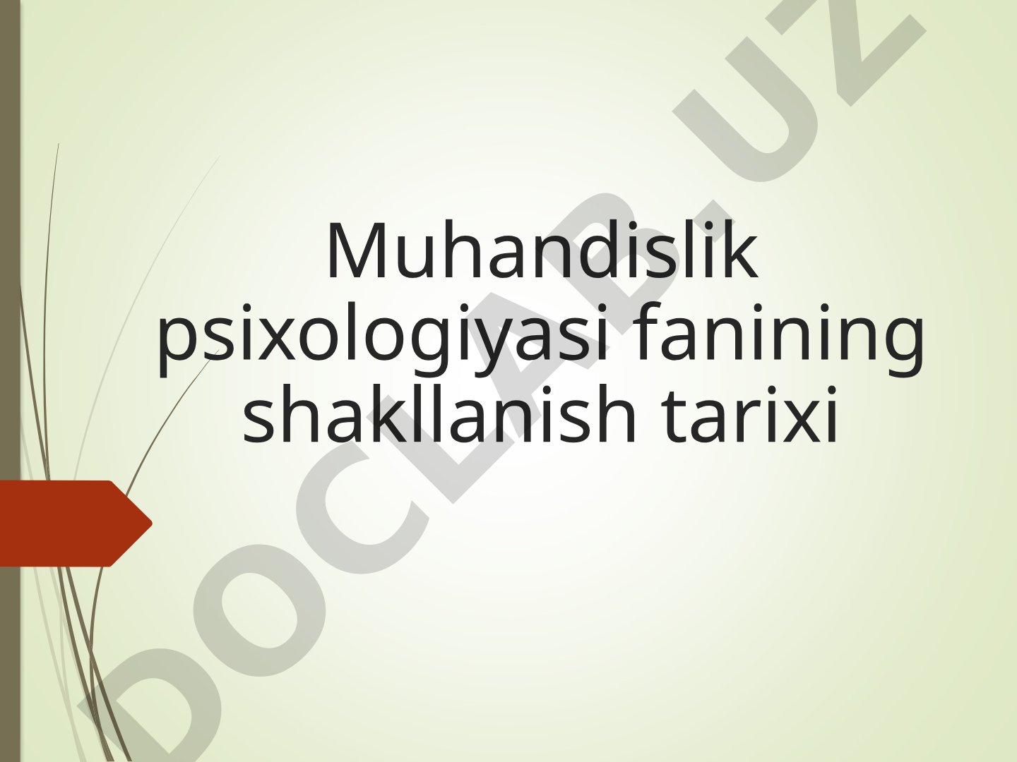 Muhandislik psixologiyasi fanining shakllanish tarixi