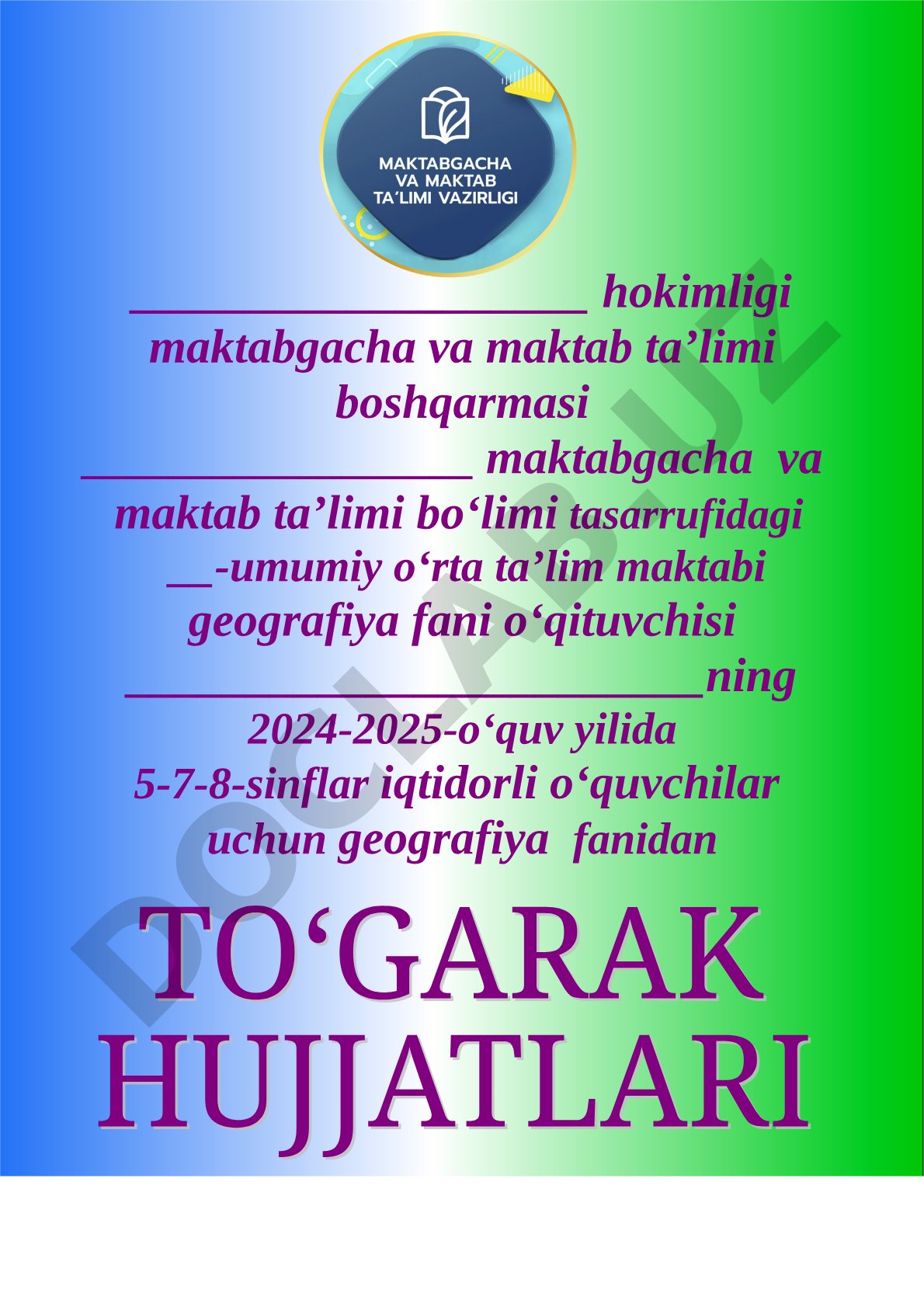 2024-2025-o‘quv yilida 5-7-8-sinflar iqtidorli o‘quvchilar uchun geografiya fanidan to‘garak