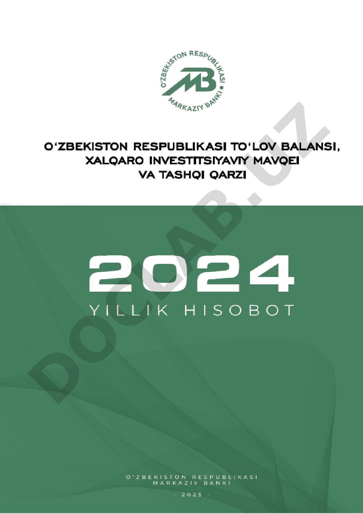 O‘zbekiston to‘lov balansi, xalqaro investitsiyaviy mavqei va tashqi qarzi