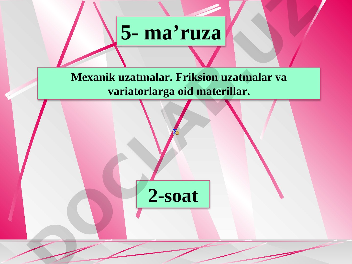 Mexanik uzatmalar. Friksion uzatmalar va variatorlarga oid materillar
