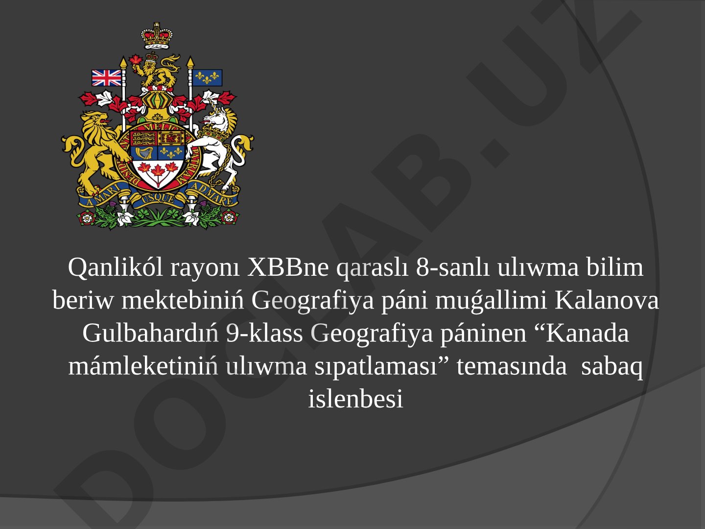 Kanada mámleketiniń ulıwma sıpatlaması