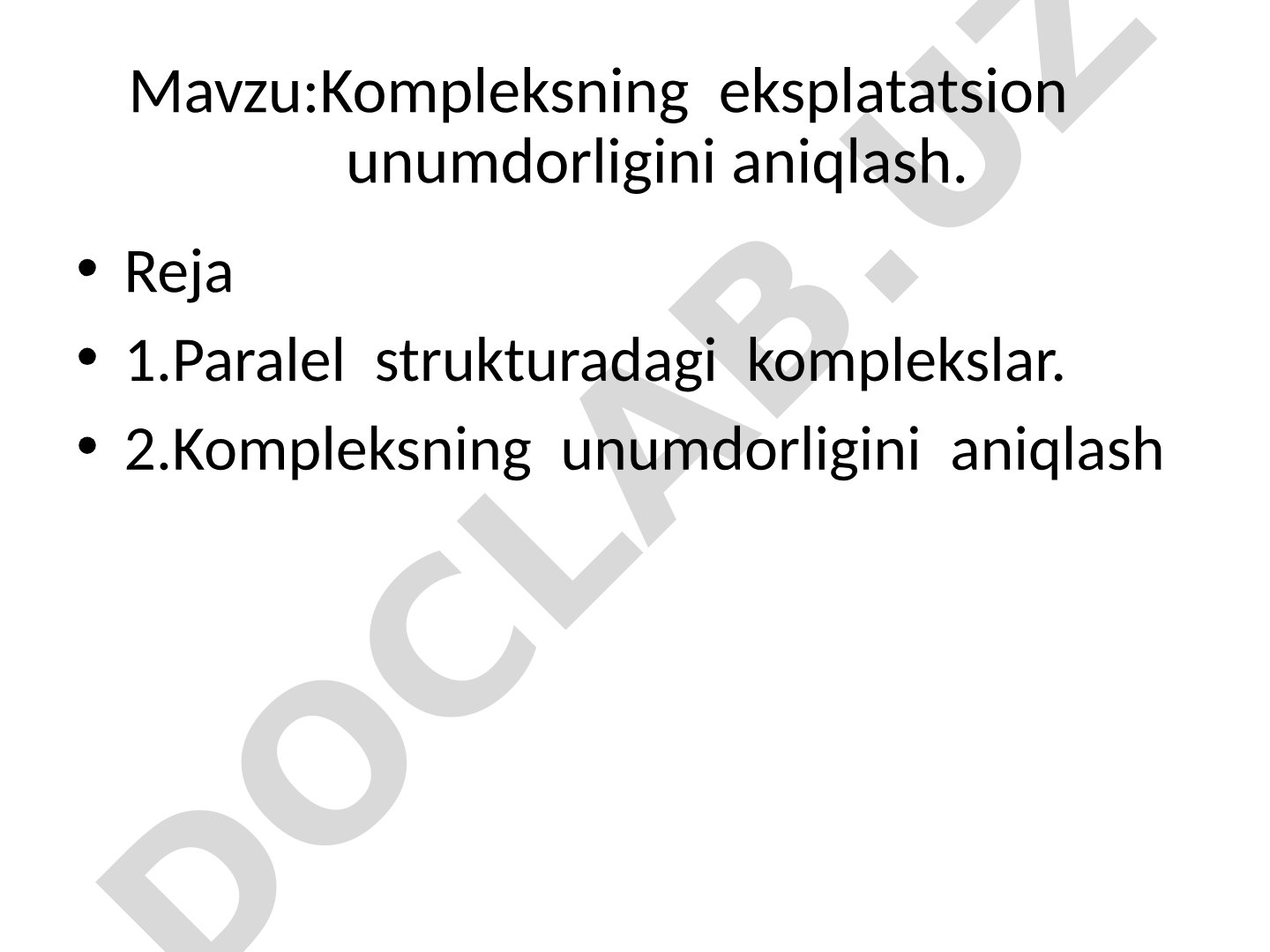 Kompleksning eksplatatsion unumdorligini aniqlash