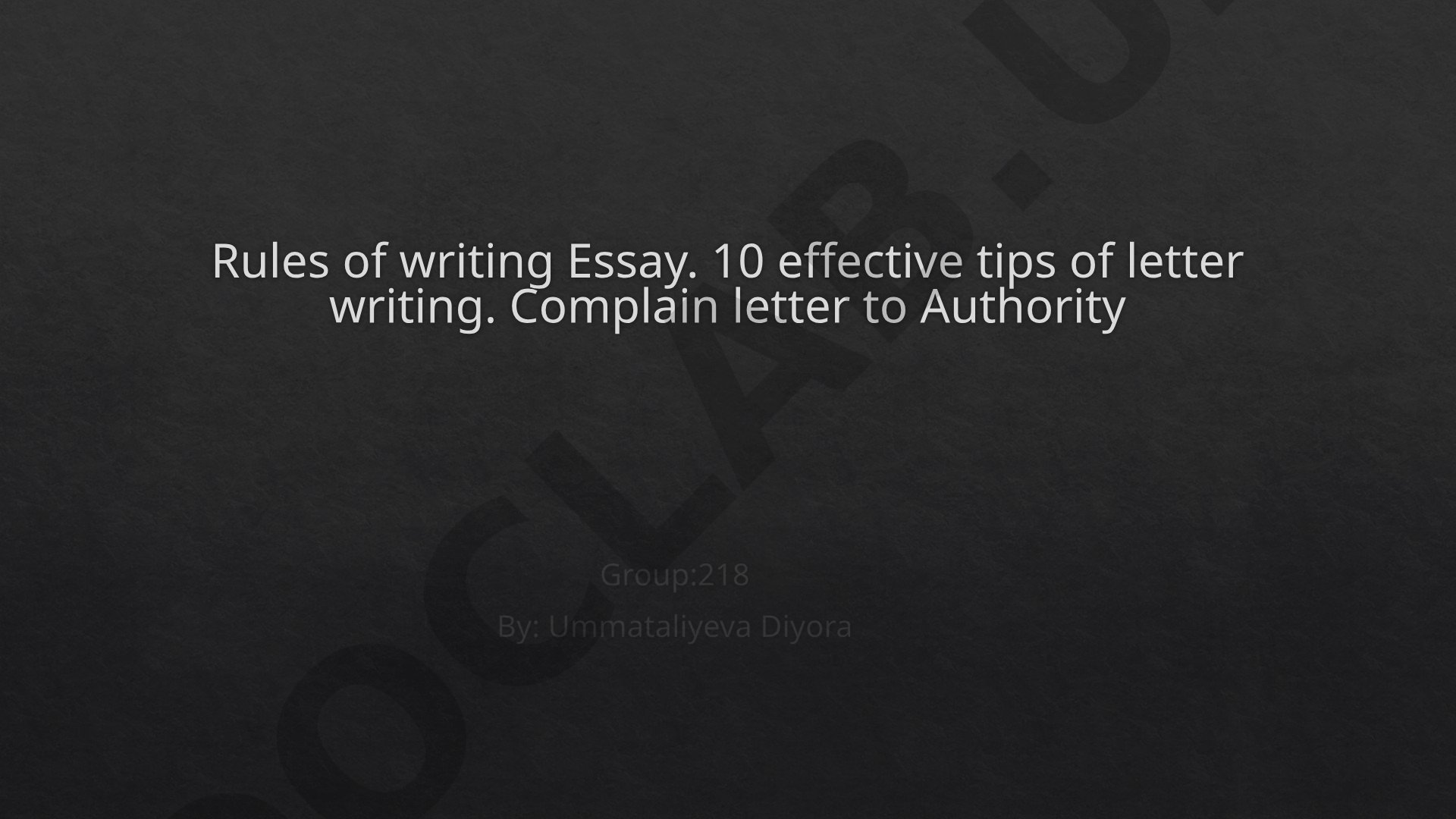 Rules of writing Essay, 10 effective tips of letter writing, Complain letter to Authority