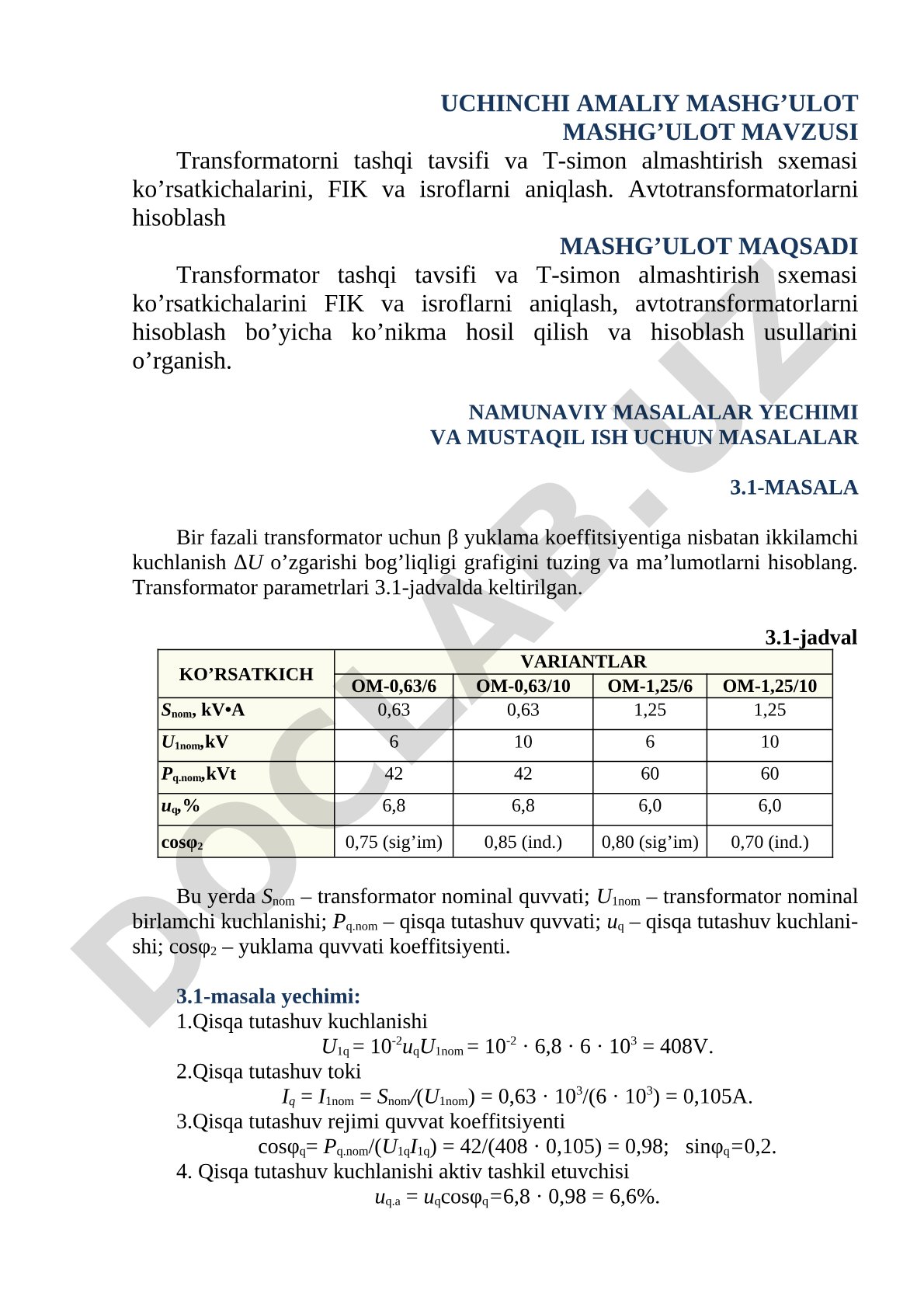 Transformatorning tashqi tavsifi va T-simon sxemasi, FIK, isroflar, avtotransformatorlarni hisoblash