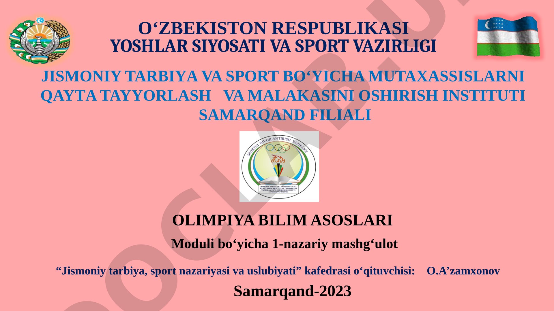 Olimpiya bilim asoslari moduli bo'yicha 1-nazariy mashg'ulot