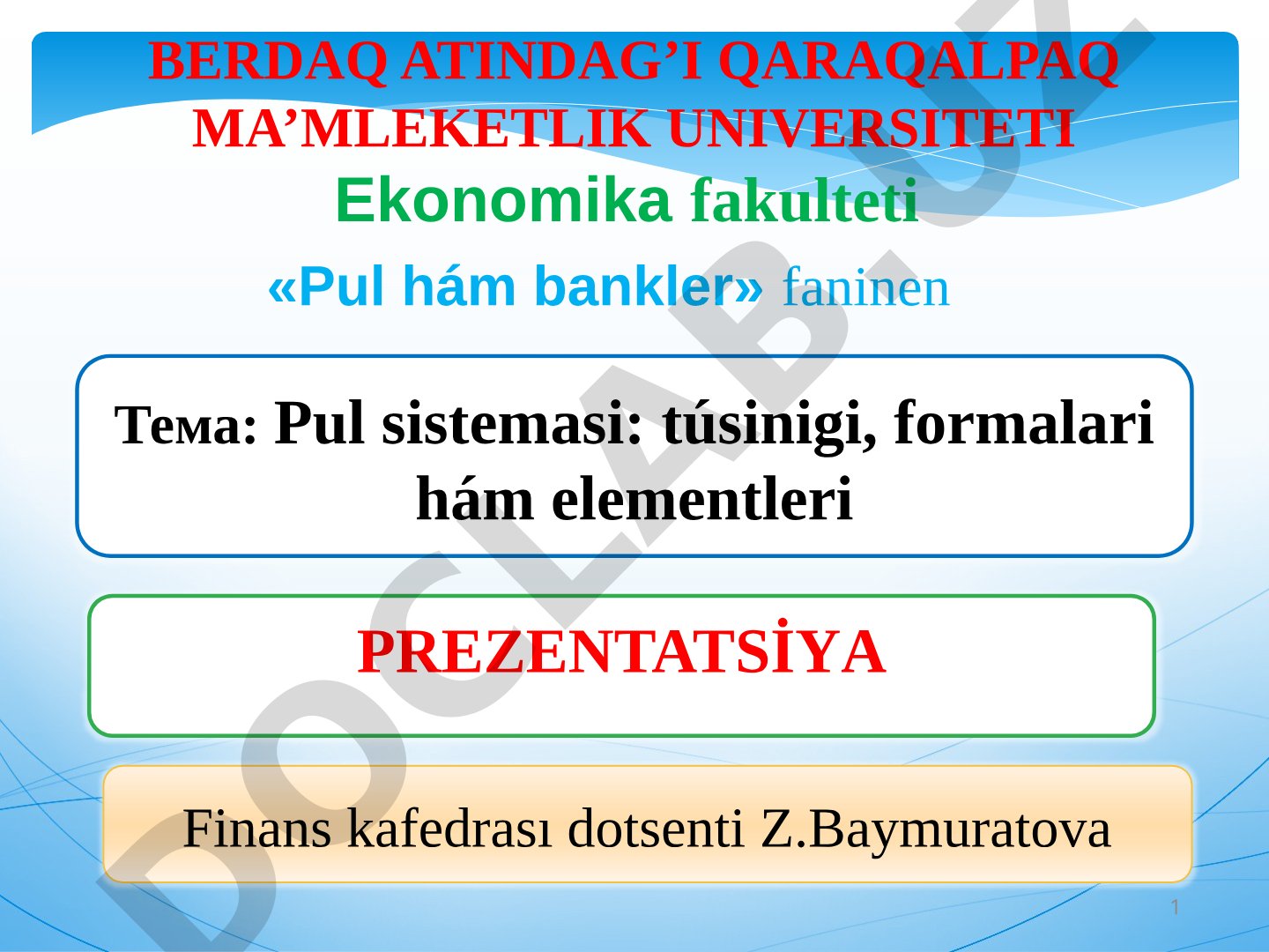 Pul sistemasi: túsinigi, formalari hám elementleri