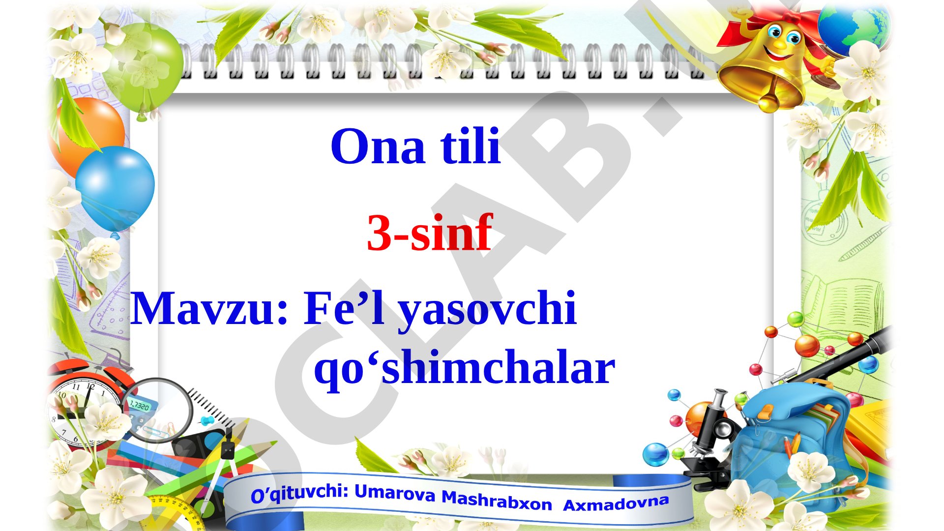 3-sinf ona tili darsi uchun fe'l yasovchi qo'shimchalar mavzusidagi taqdimot