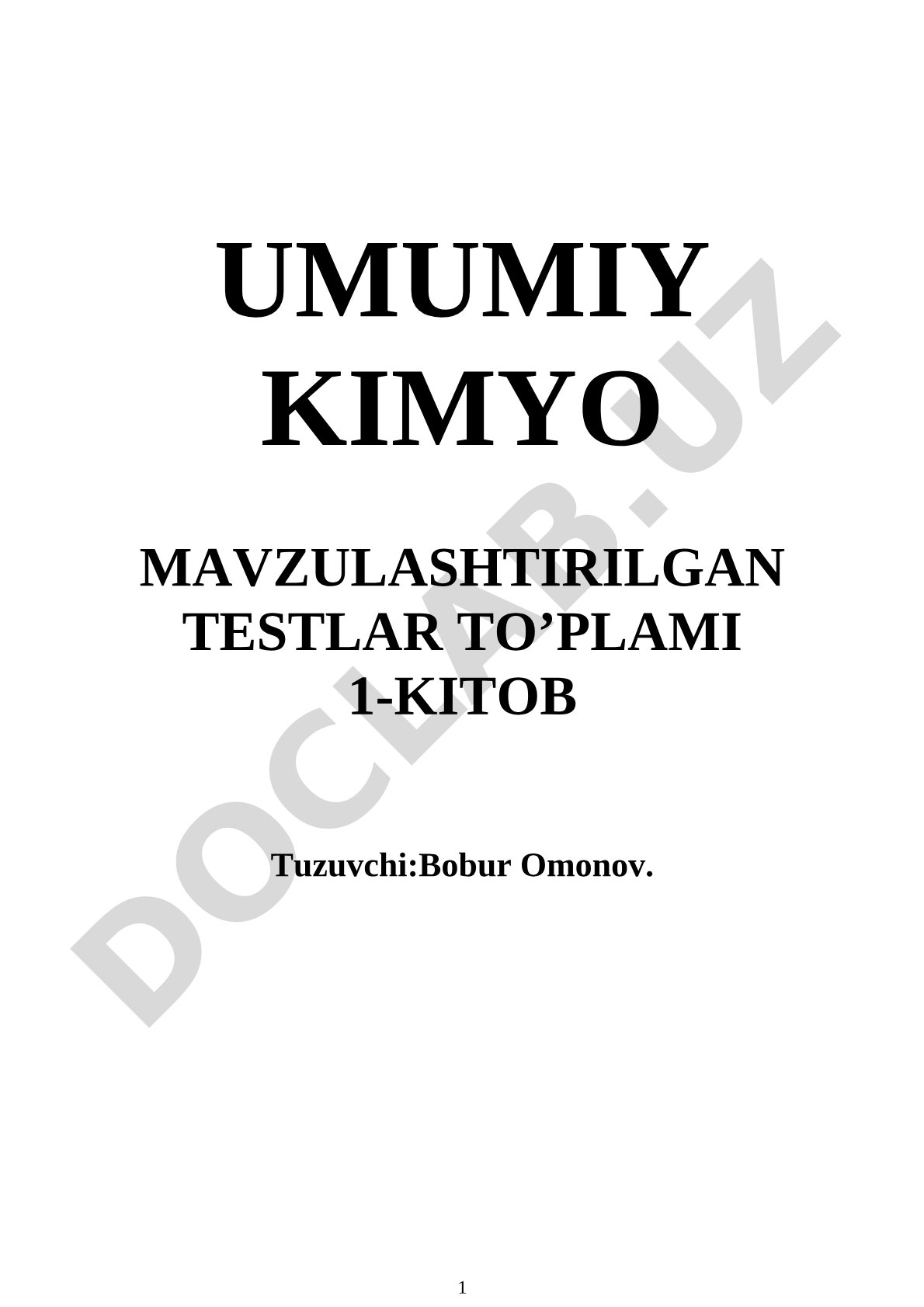 Umumiy kimyo mavzulashtirilgan testlar to'plami 1-kitob