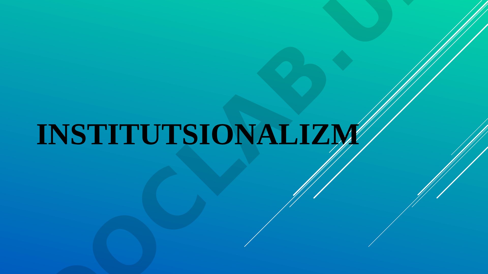 Institutsionalizm yo‘nalishi va asosiy vakillari