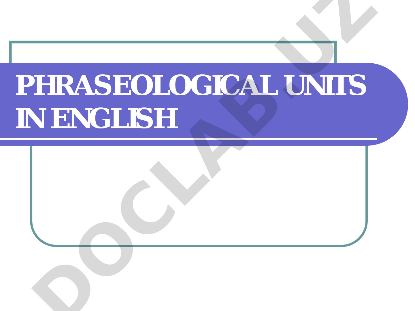 Phraseological units in English