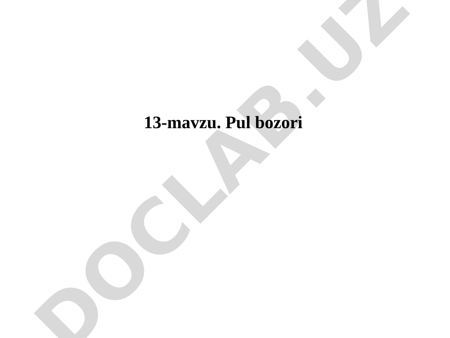 Pul bozori, pul tushunchasi, funktsiyalari va pul agregatlari