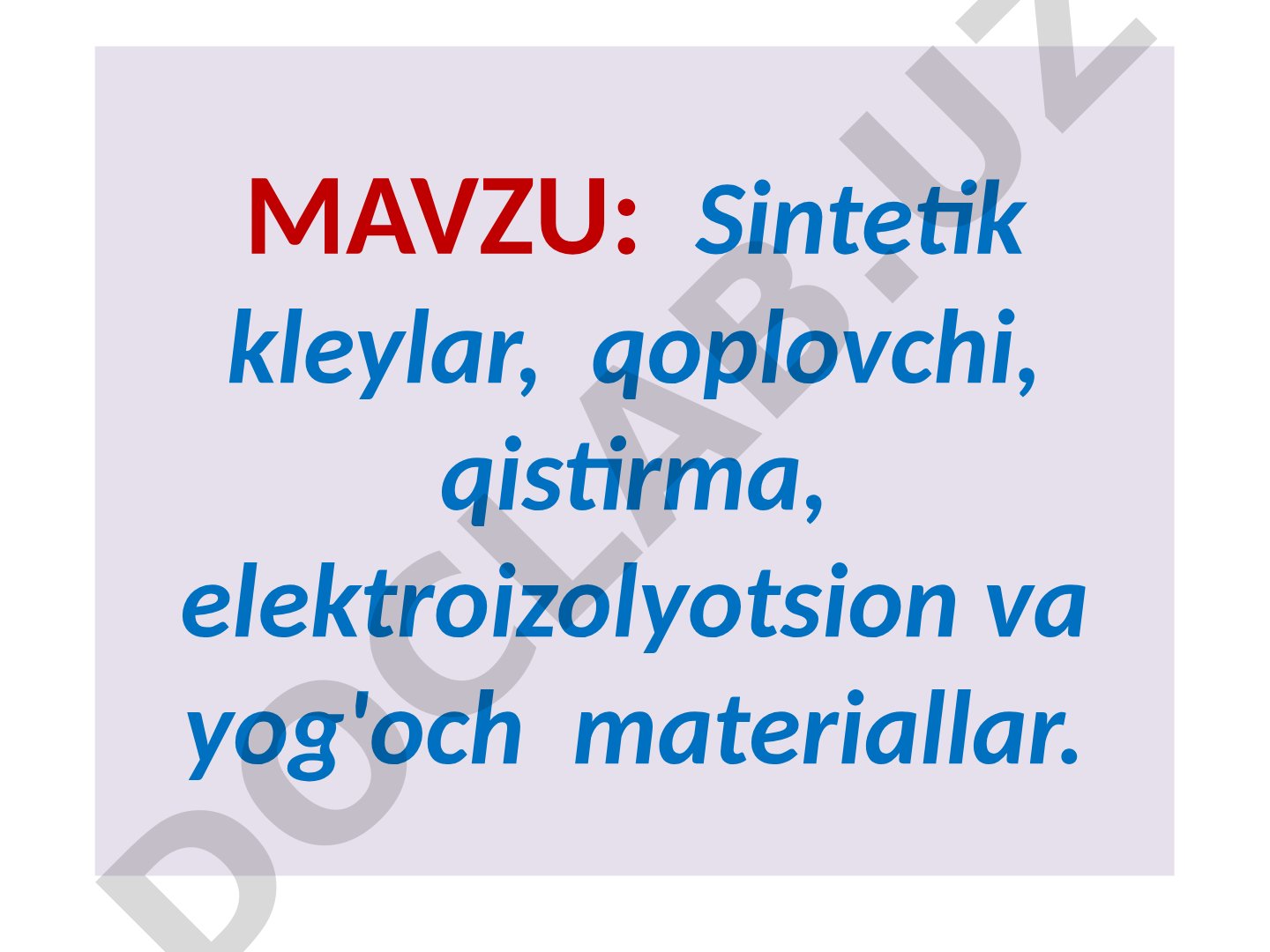 Sintetik kleylar, qoplovchi, qistirma, elektroizolyotsion va yog'och materiallar