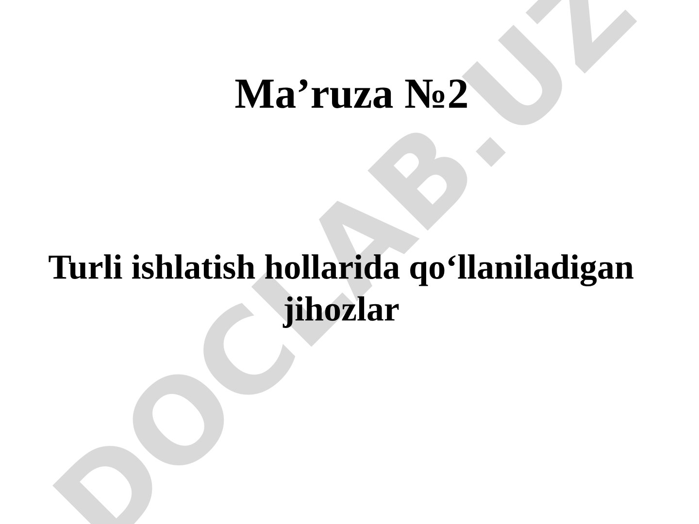 Turli ishlatish hollarida qo‘llaniladigan jihozlar