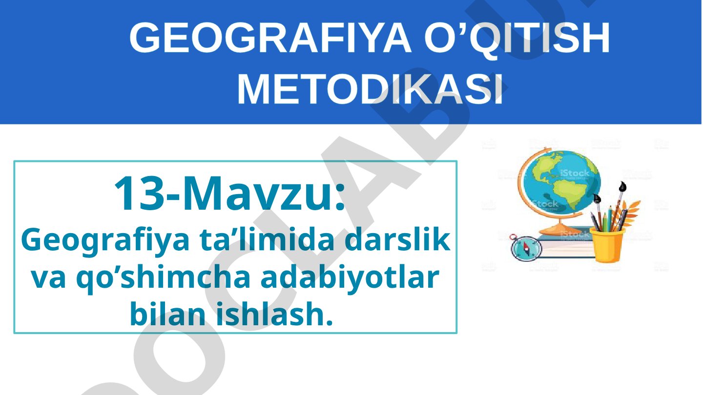 Geografiya ta’limida darslik va qo’shimcha adabiyotlar bilan ishlash