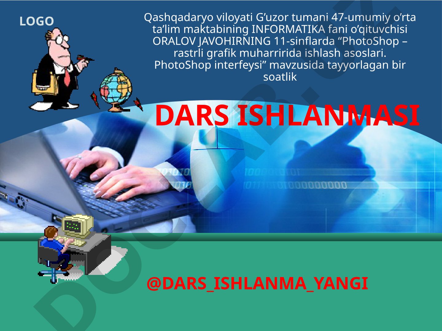 PhotoShop – rastrli grafik muharririda ishlash asoslari. PhotoShop interfeysi